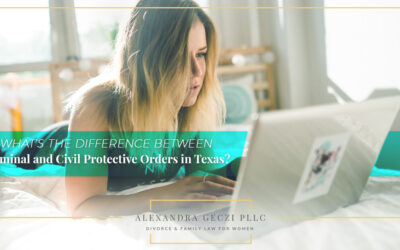 What’s the Difference Between Criminal and Civil Protective Orders in Texas?